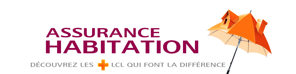 lcl-assurance-habitation-sinistres